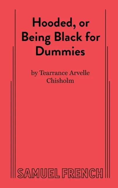 Hooded, or Being Black for Dummies - Paperback