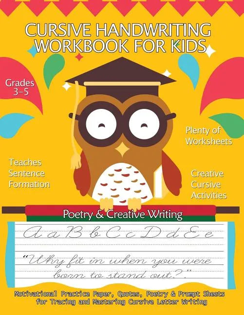 Cursive Handwriting Workbook for Kids: Motivational Practice Paper, Quotes, Poetry & Prompt Sheets for Tracing and Mastering Cursive Letter Writing: G - Paperback