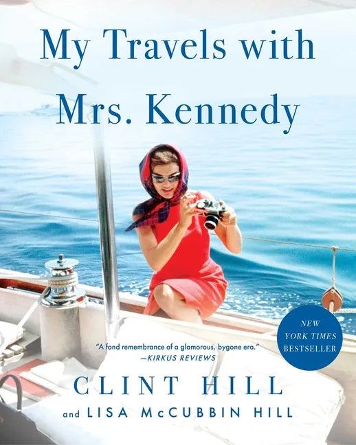 My Travels with Mrs. Kennedy - Hardcover