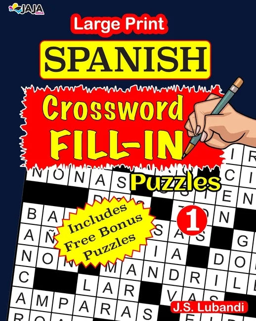 Large Print SPANISH CROSSWORD Fill-in Puzzles; Vol.1 - Paperback