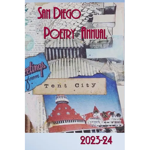 San Diego Poetry Annual 2023-24: The Best Poems of the Region and Beyond - Paperback
