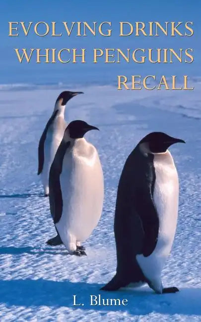 Evolving Drinks Which Penguins Recall - Paperback