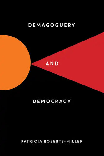 Demagoguery and Democracy - Paperback