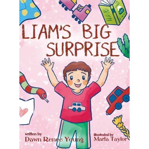 Liam's Big Surprise - Hardcover