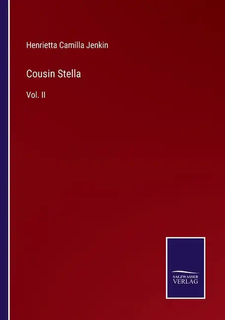 Cousin Stella: Vol. II - Paperback