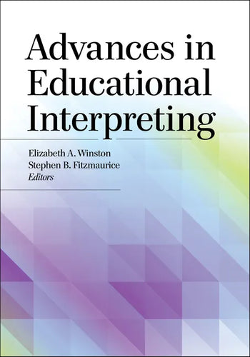 Advances in Educational Interpreting - Hardcover