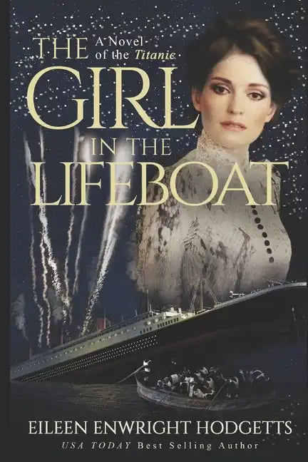 The Girl in the Lifeboat: A novel of the Titanic - Paperback