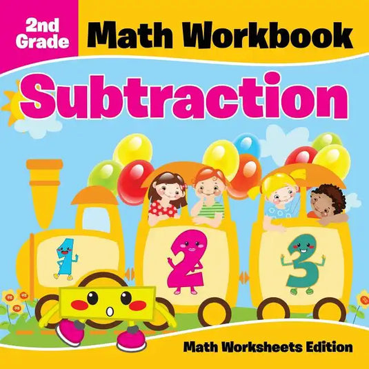 2nd Grade Math Workbook: Subtraction Math Worksheets Edition - Paperback