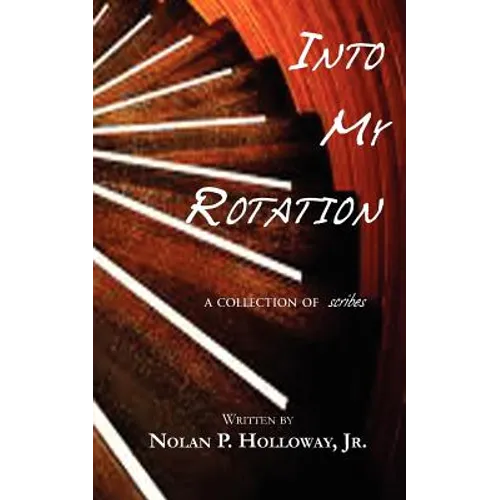 Into My Rotation - A collection of scribes - Paperback