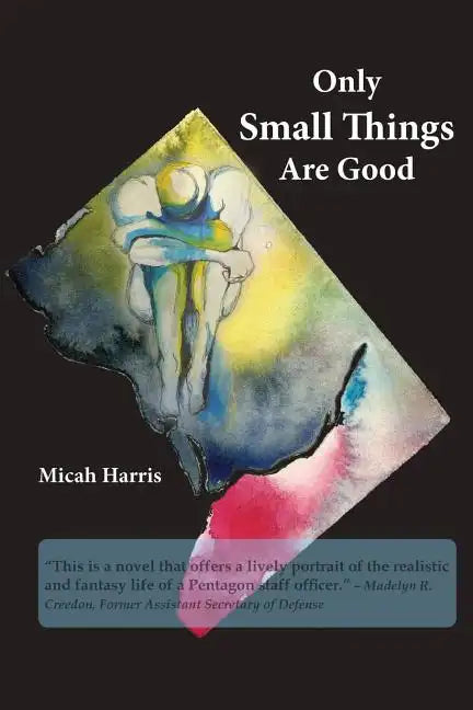 Only Small Things Are Good: or The Open Letter - Paperback