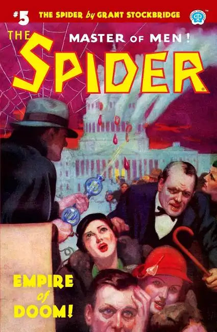 The Spider #5: Empire of Doom! - Paperback