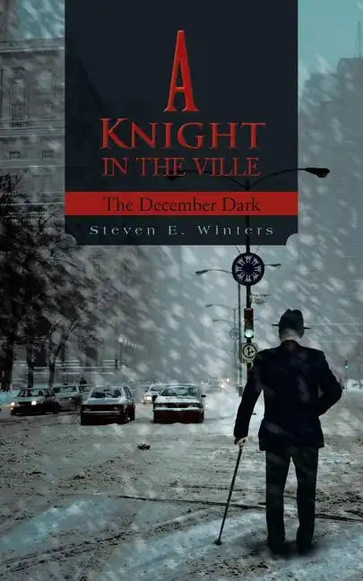 A Knight in the Ville: The December Dark - Paperback