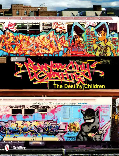 New York City Graffiti: The Destiny Children - Hardcover