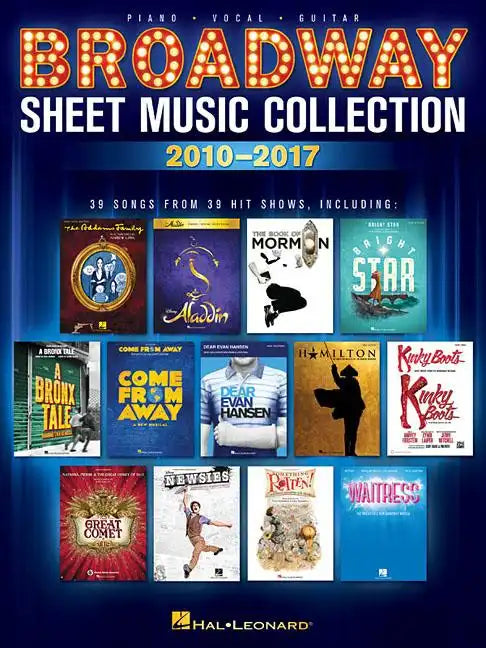 Broadway Sheet Music Collection: 2010-2017 - Paperback