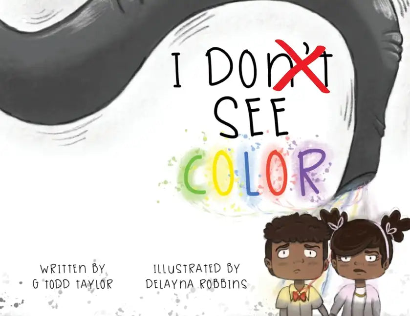 I Don't See Color - Paperback