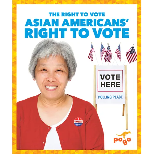 Asian Americans' Right to Vote - Library Binding