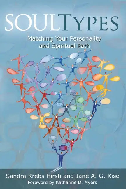 Soultypes: Matching Your Personality and Spiritual Path, Revised Edition - Paperback