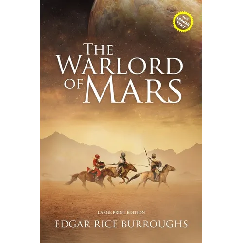 The Warlord of Mars (Annotated, Large Print): Large Print Edition - Paperback