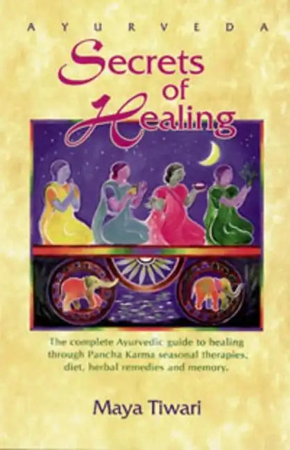 Ayurveda Secrets of Healing - Paperback