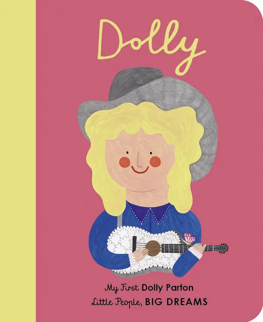 Dolly Parton: My First Dolly Parton - Board Book
