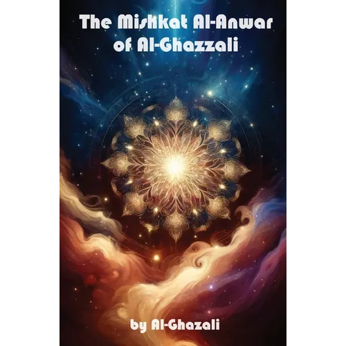 The Mishkat Al-Anwar of Al-Ghazzali - Paperback