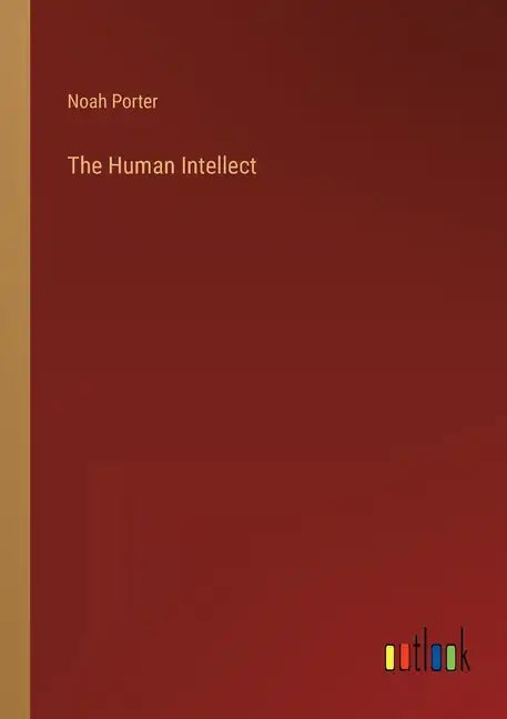 The Human Intellect - Paperback