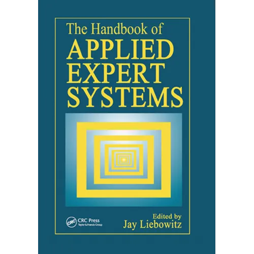 The Handbook of Applied Expert Systems - Paperback