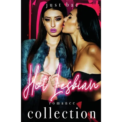 Hot Lesbian Romance Collection - Paperback