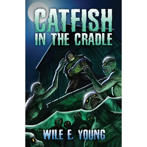 Catfish in the Cradle - Paperback