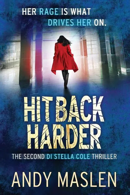 Hit Back Harder: The second DI Stella Cole thriller - Paperback