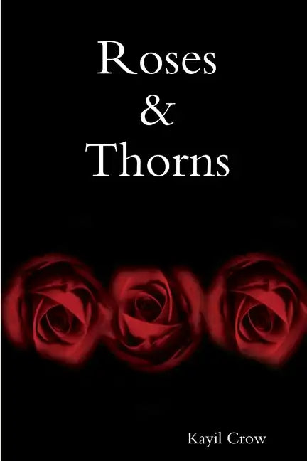Roses & Thorns - Paperback