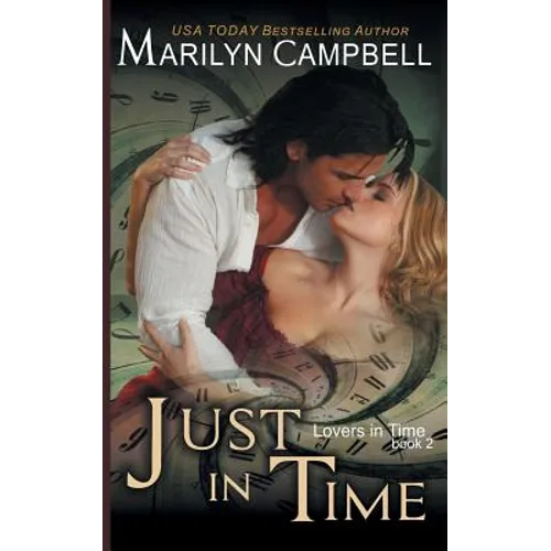 Just in Time (Lovers in Time Series, Book 2) - Paperback