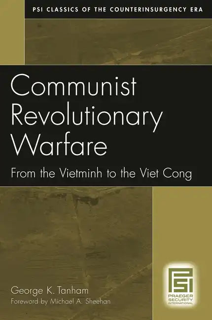 Communist Revolutionary Warfare: From the Vietminh to the Viet Cong - Paperback