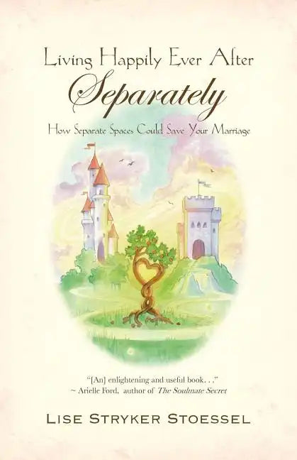 Living Happily Ever After--Separately - Paperback