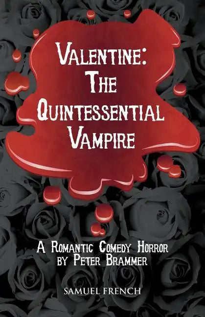 Valentine: The Quintessential Vampire - Paperback