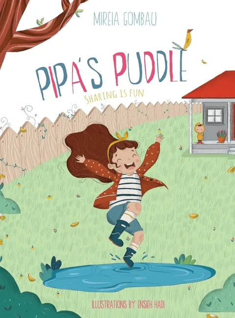 Pipa's Puddle: Sharing is fun - Hardcover