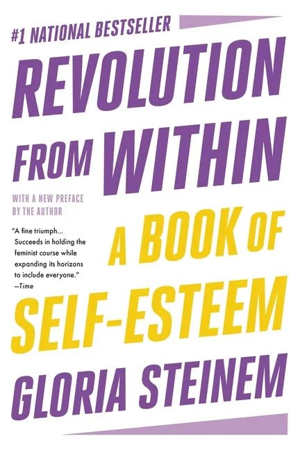 Revolution from Within: A Book of Self-Esteem - Paperback