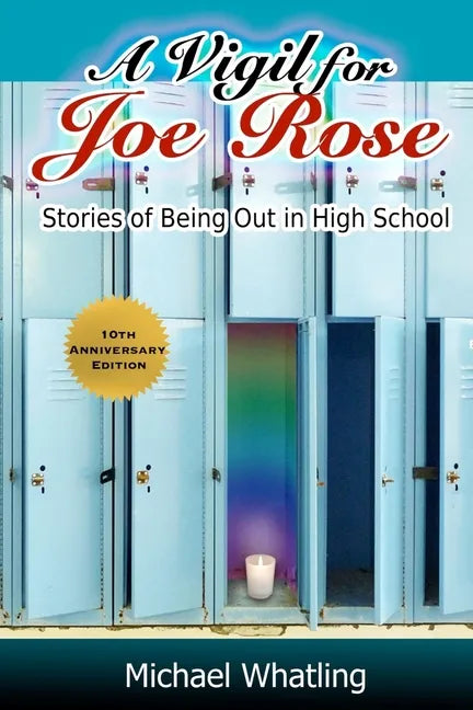 A Vigil for Joe Rose: Stories of Being Out in High School - Paperback