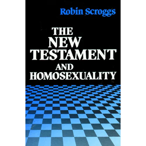 New Testament and Homosexualit - Paperback
