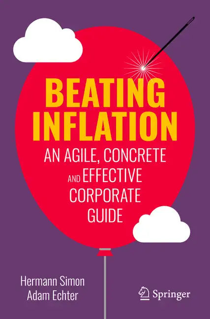 Beating Inflation: An Agile, Concrete and Effective Corporate Guide - Paperback