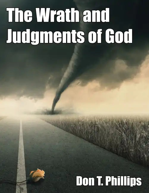 The Wrath and Judgments of God - Paperback