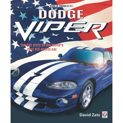 Dodge Viper: The Full Story of the World's First V10 Sports Car - Paperback
