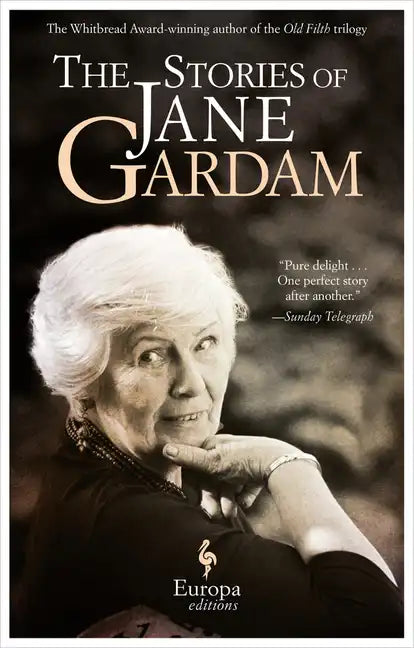The Stories of Jane Gardam - Paperback