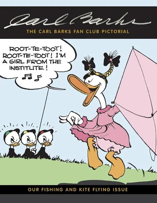 The Carl Barks Fan Club Pictorial: Our Fishing and Kite Flying Issue - Paperback
