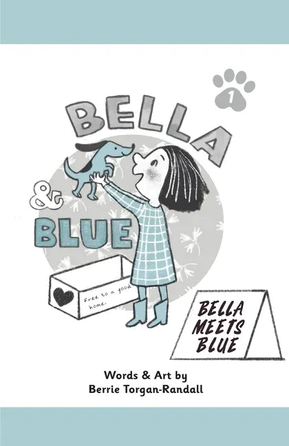 Bella & Blue: Bella Meets Blue - Paperback