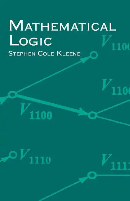 Mathematical Logic - Paperback