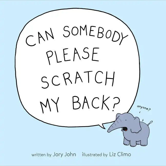 Can Somebody Please Scratch My Back? - Hardcover