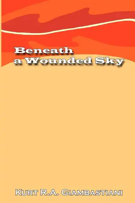 Beneath a Wounded Sky - Paperback