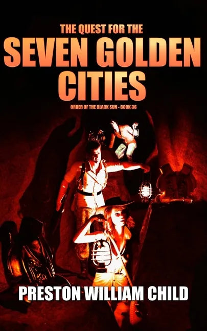 The Quest for the Seven Golden Cities - Paperback
