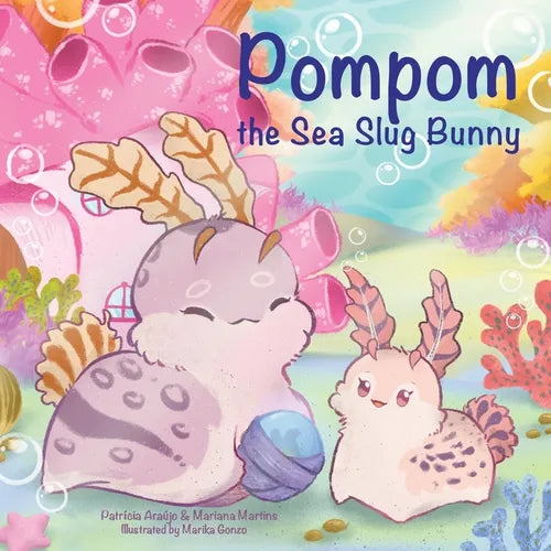 Pompom the Sea Slug Bunny - Paperback